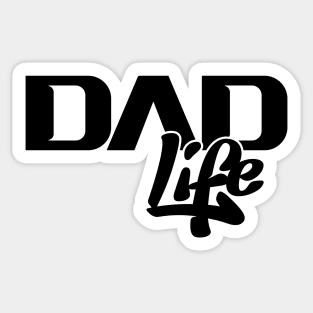 Dad Life (Black) Sticker